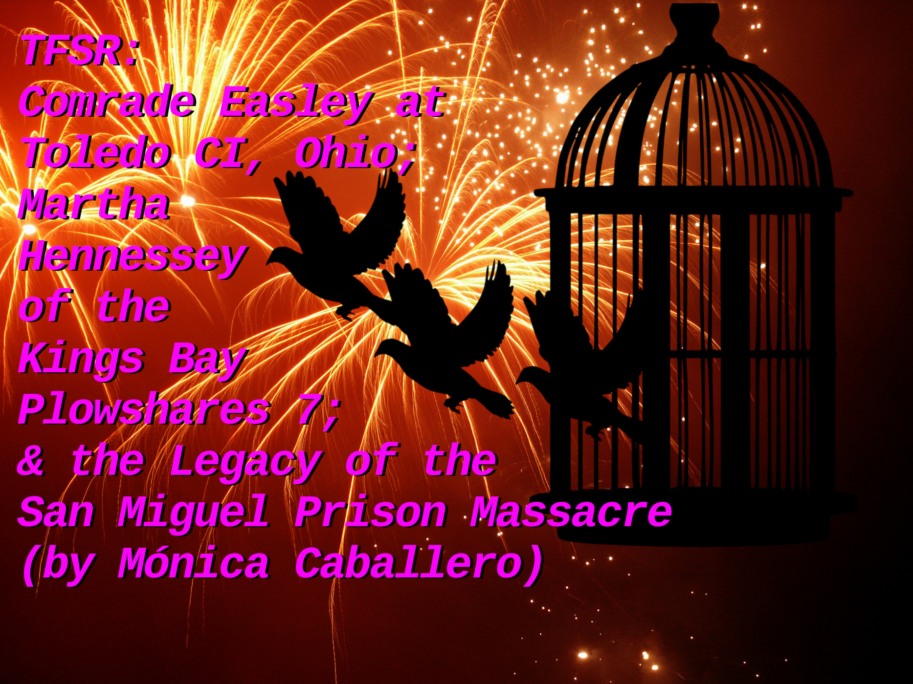 Prison Bars Won’t Stifle These Hearts