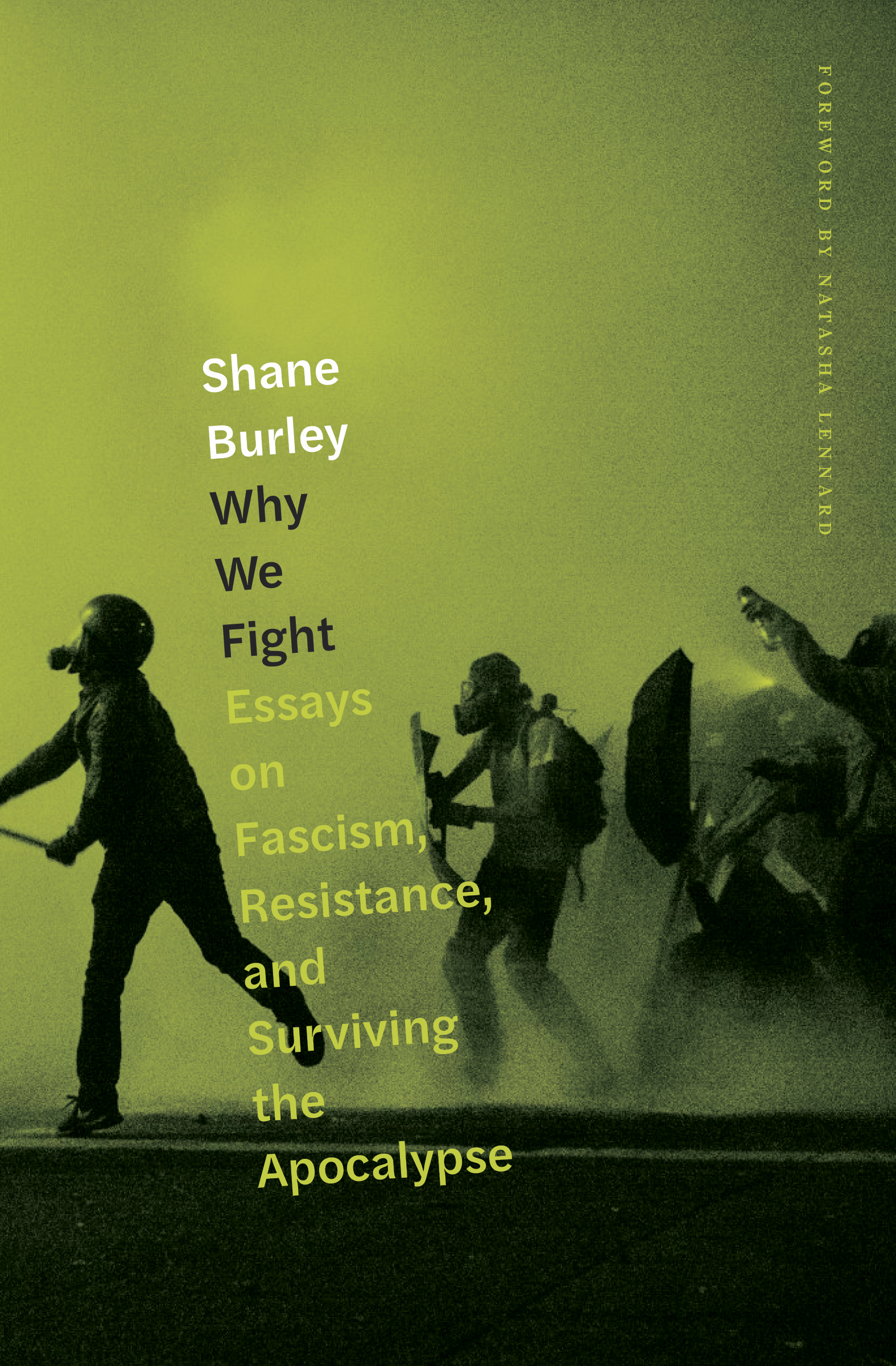 Shane Burley on “Why We Fight”