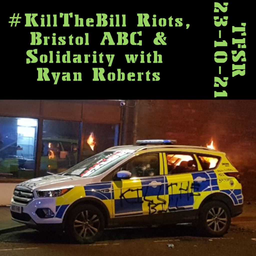 '"#KillTheBill Riots, Bristol ABC & Solidarity with Ryan Roberts", a Brsitol cop car tagged "Kill The Bill" with fires behind from the March 21, 2021 riots'