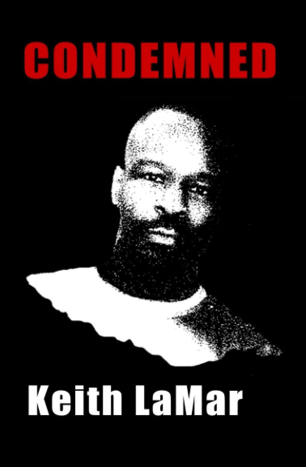 Keith Lamar from Death Row / Lorenzo Kom’boa Ervin (rebroadcast)