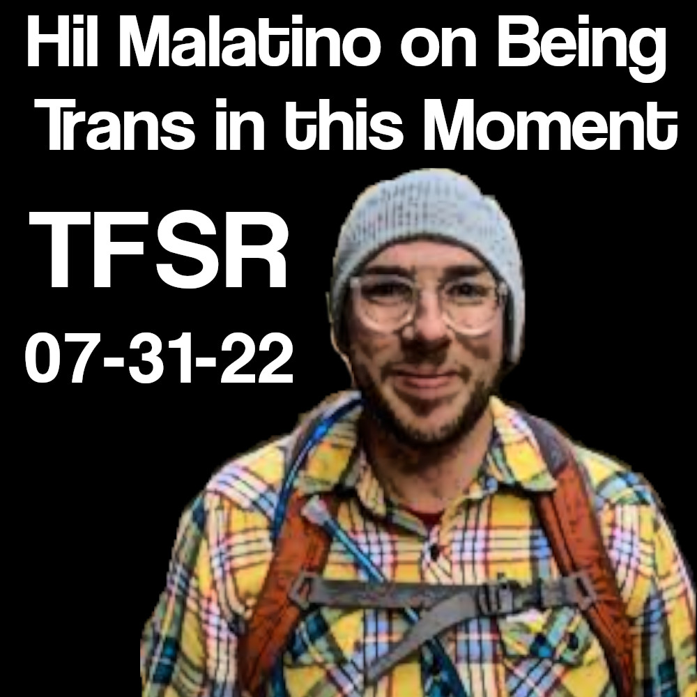 Hil Malatino on Being Trans in this Moment