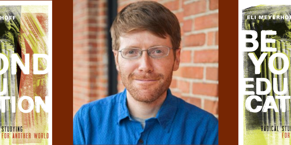 Eli Meyerhoff on ‘Beyond Education’ (Rebroadcast)