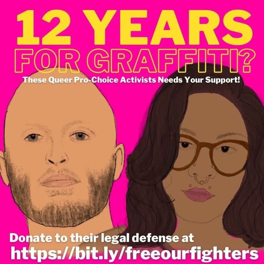 Facing 12 Years in Florida Abortion Graffiti + Anti-Fascist March in Bulgaria