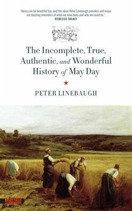May Day 2016 with Peter Linebaugh (repodcast)