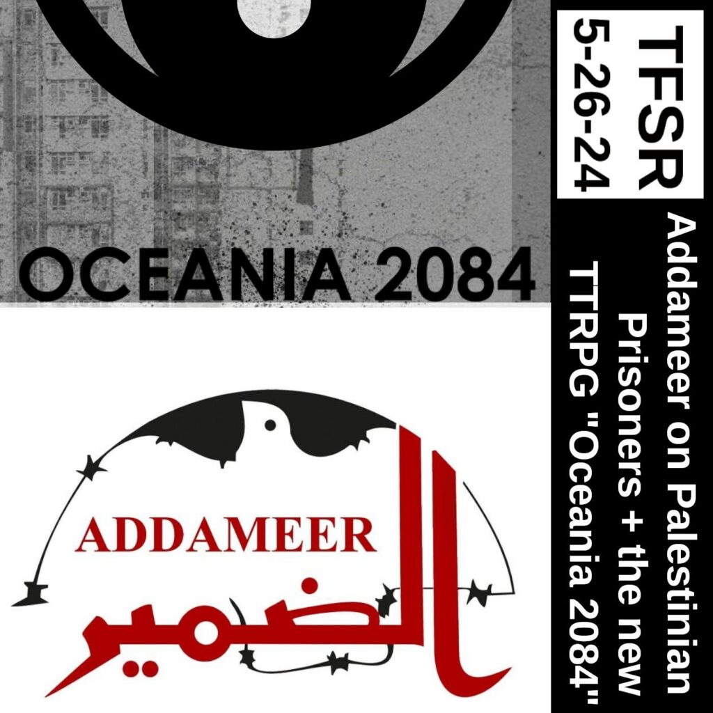 Montage of the logo of Addameer featuring a dove flying up from barbed wire and "Addameer" in Arabic, as well as part of the book cover of "Oceania 2084" featuring an eye peering down