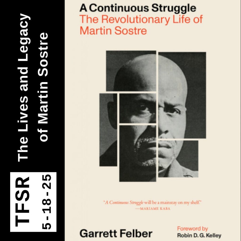 Book cover of “A Continuous Struggle: The Revolutionary Life of Martin Sostre” featuring a picture of Martin Sostre in many parts